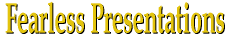fearless presentations