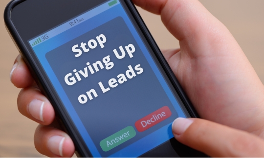 Mistake #2_ Giving Up on Leads Before There's Even a Chance to Start Closing the Sale