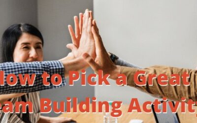 How to Choose the Right Team Building Activity