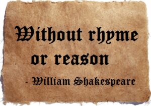 without-rhyme-or-reason