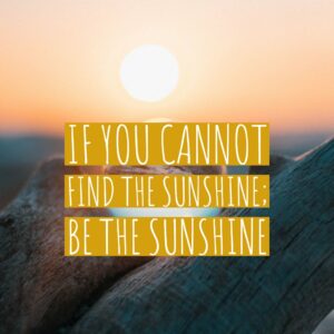 Give Back -- Be the Sunshine