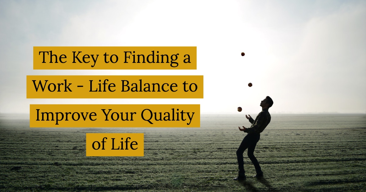 Key to Finding a Work – Life Balance