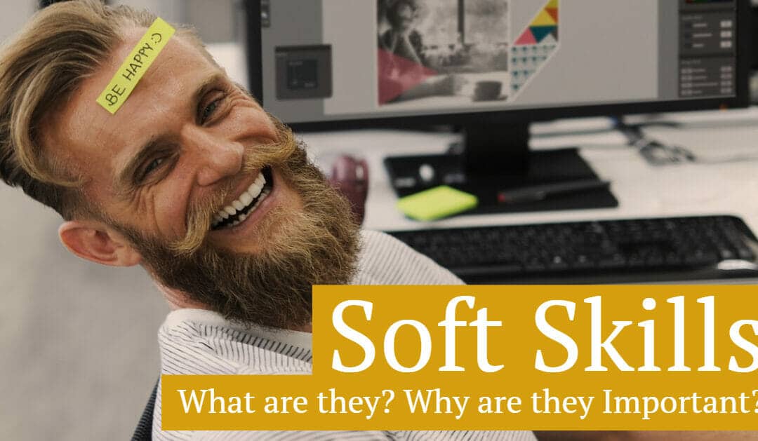 Soft Skills: What are Soft Skills and Why are They Important?