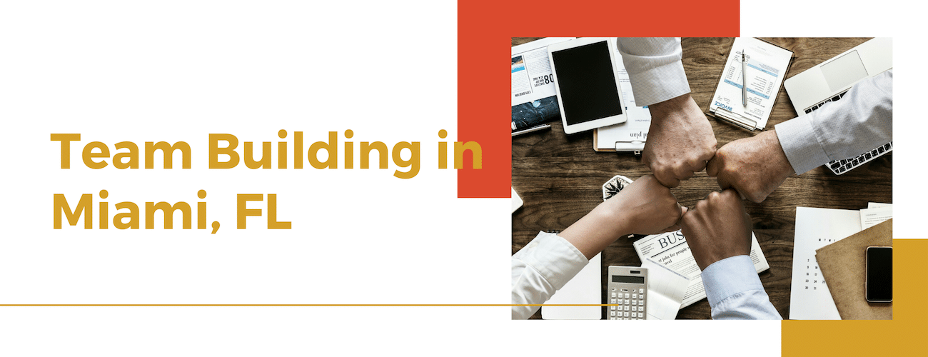 Miami Florida Team Building