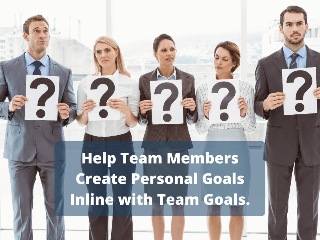 Help Team Members Create Personal Goals Inline with Team Goals