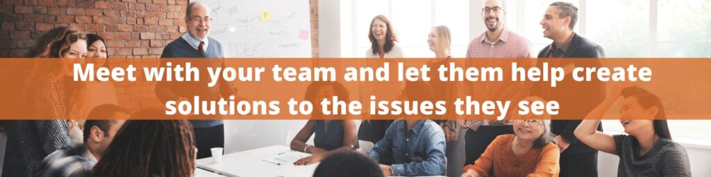 Let Your Team Create Solutions