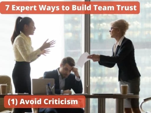 Avoid Criticizing Your Team
