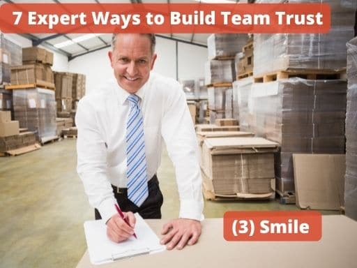 The Easiest Way to Build Trust in a Team Is to Smile More