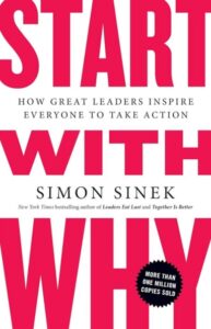 Start with Why by Simon Sinek