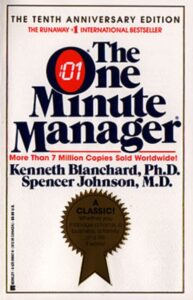 The One-Minute Manager by Ken Blanchard & Spencer Johnson