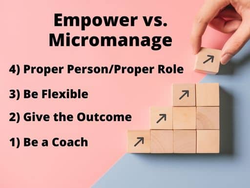 4-Step Process to Empower without Micromanaging