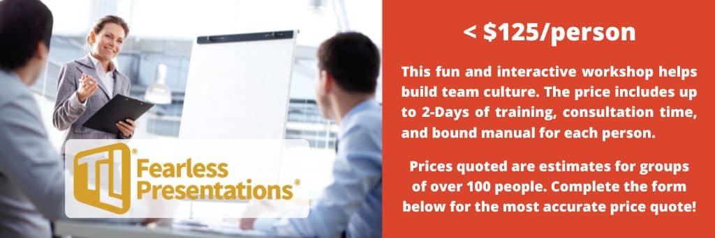 Price Quote for Fearless Presentations Public Speaking Class for up to 100 People