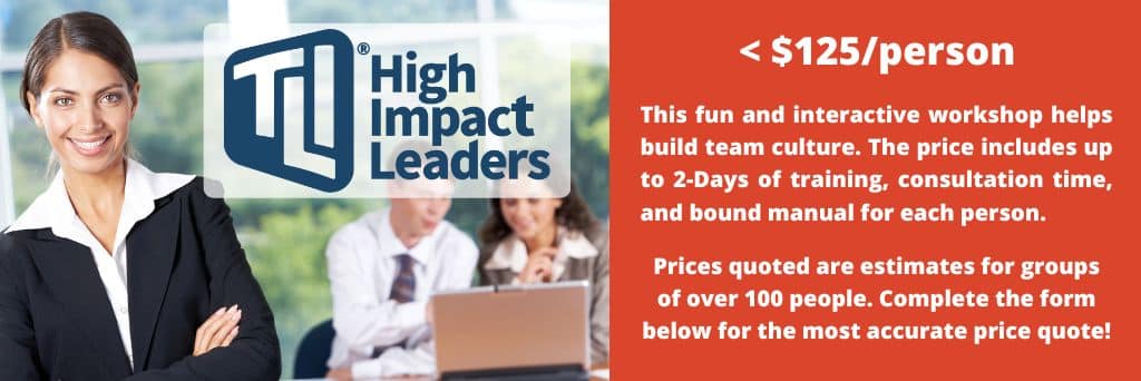 High Impact Leaders Workshop Price Quote for over 100 People