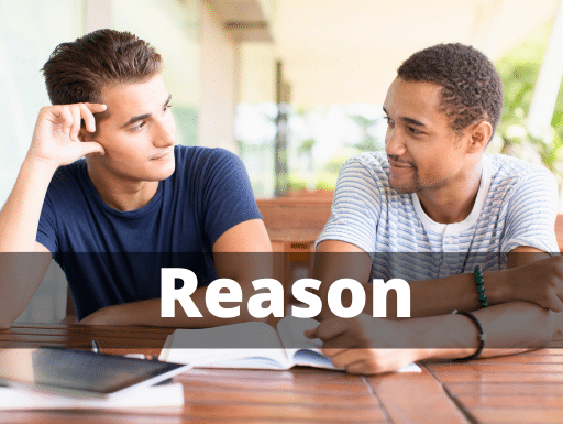 Reasoning is the best tactic